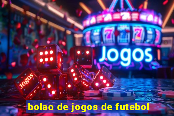 bolao de jogos de futebol